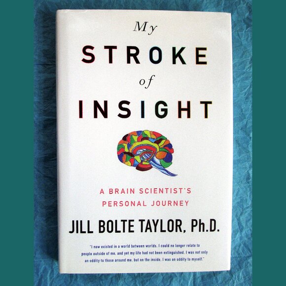 Book - My Stroke of Insight: A Brain Scientist's Personal Journey - Picture 1 of 13